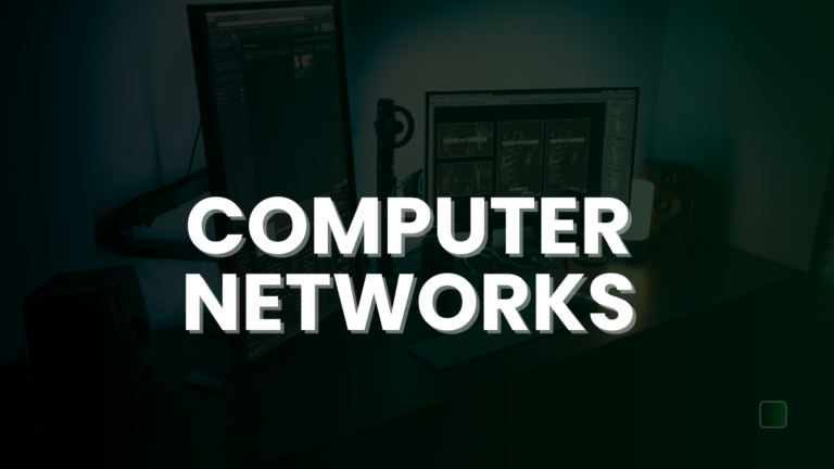 COMPUTER NETWORKS